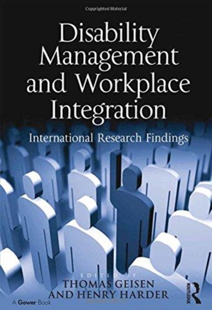 Disability Management and Workplace Integration : International Research Findings, Paperback / softback Book