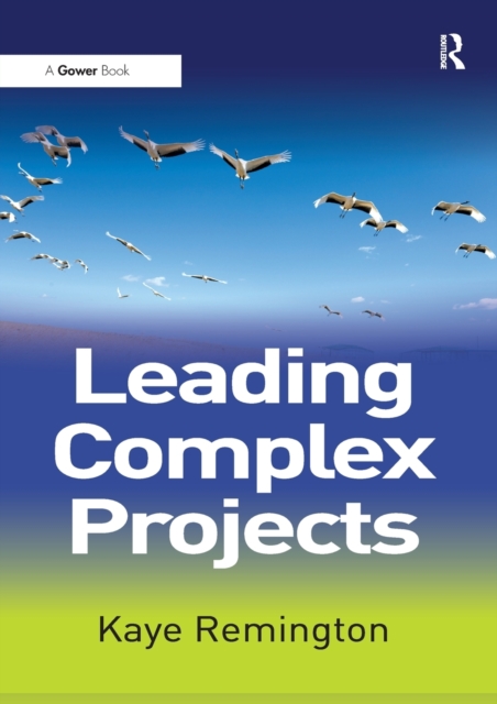 Leading Complex Projects, Paperback / softback Book