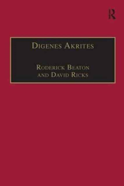 Digenes Akrites : New Approaches to Byzantine Heroic Poetry, Paperback / softback Book