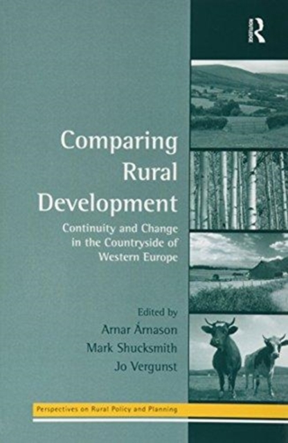 Comparing Rural Development : Continuity and Change in the Countryside of Western Europe, Paperback / softback Book