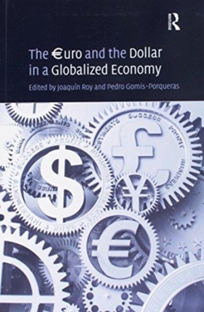The €uro and the Dollar in a Globalized Economy, Paperback / softback Book