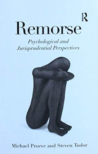 Remorse : Psychological and Jurisprudential Perspectives, Paperback / softback Book