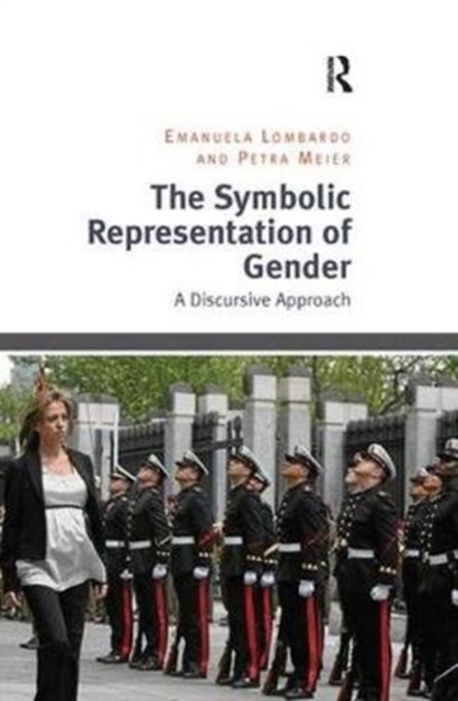 The Symbolic Representation of Gender : A Discursive Approach, Paperback / softback Book