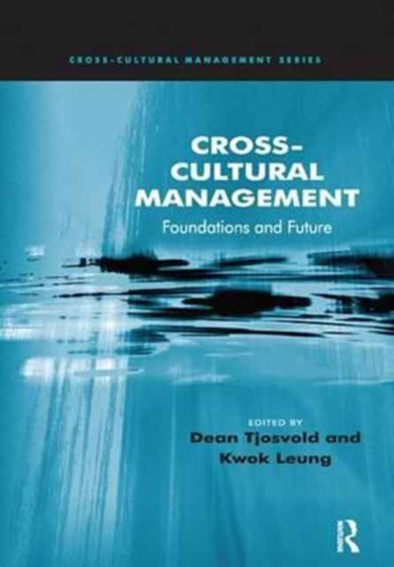 Cross-Cultural Management : Foundations and Future, Paperback / softback Book