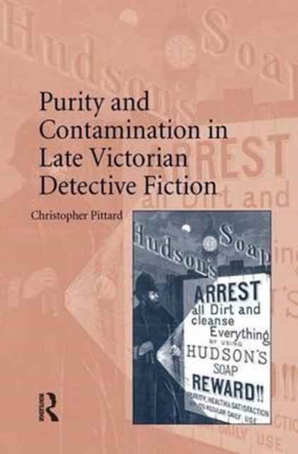 Purity and Contamination in Late Victorian Detective Fiction, Paperback / softback Book