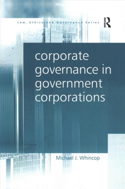 Corporate Governance in Government Corporations, Paperback / softback Book