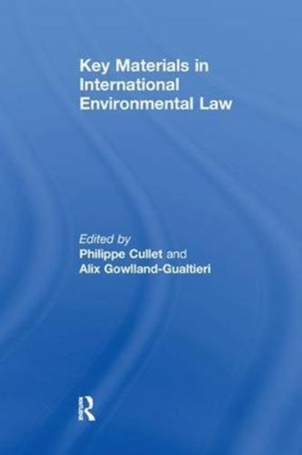 Key Materials in International Environmental Law, Paperback / softback Book