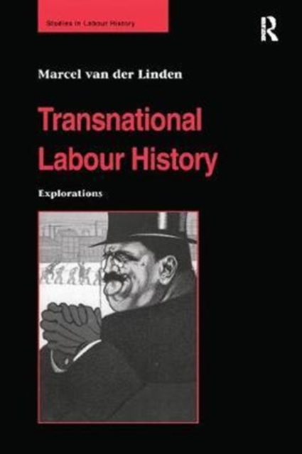 Transnational Labour History : Explorations, Paperback / softback Book