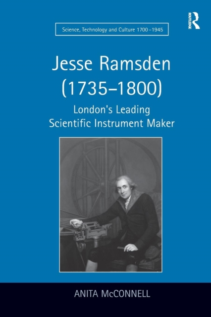 Jesse Ramsden (1735–1800) : London's Leading Scientific Instrument Maker, Paperback / softback Book
