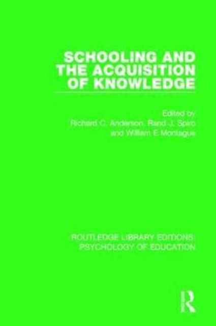 Schooling and the Acquisition of Knowledge, Hardback Book