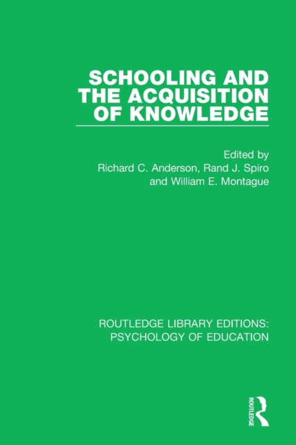 Schooling and the Acquisition of Knowledge, Paperback / softback Book