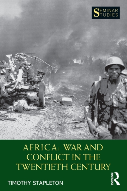 Africa: War and Conflict in the Twentieth Century, Paperback / softback Book