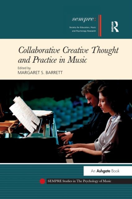 Collaborative Creative Thought and Practice in Music, Paperback / softback Book