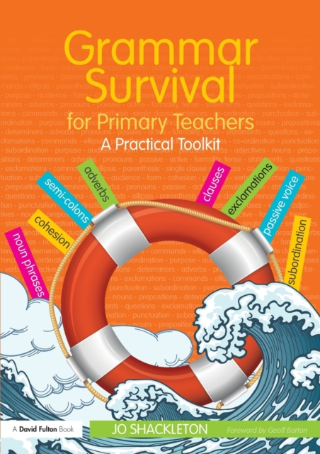 Grammar Survival for Primary Teachers : A Practical Toolkit, Paperback / softback Book