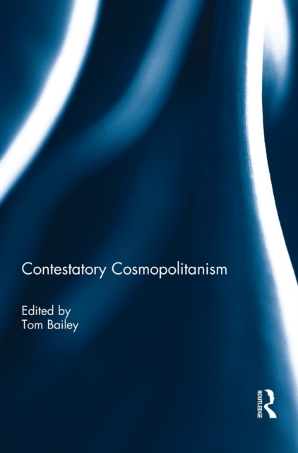 Contestatory Cosmopolitanism, Hardback Book