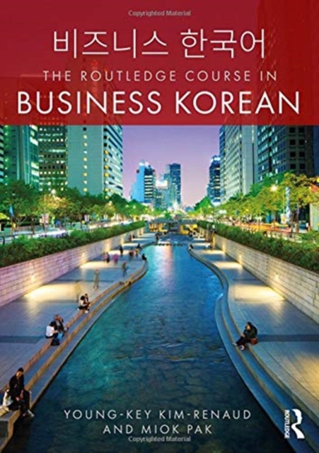 The Routledge Course in Business Korean, Hardback Book