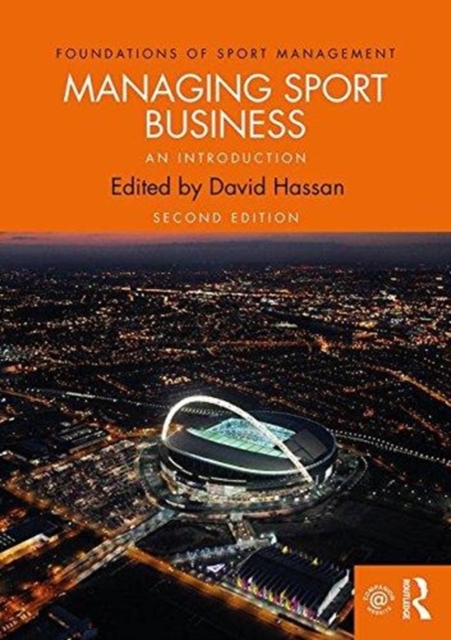 Managing Sport Business : An Introduction, Hardback Book
