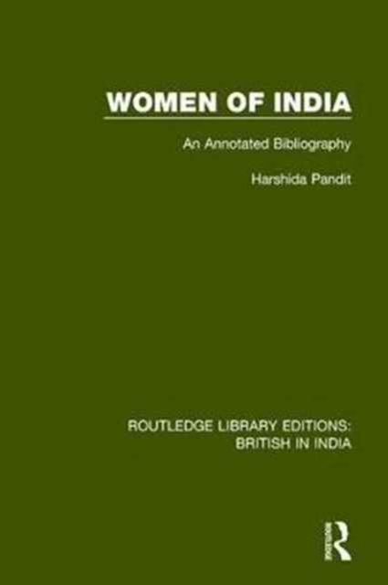 Women of India : An Annotated Bibliography, Hardback Book