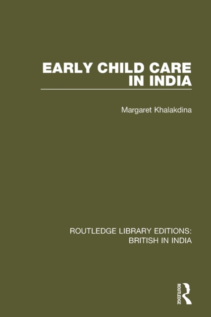 Early Child Care in India, Paperback / softback Book