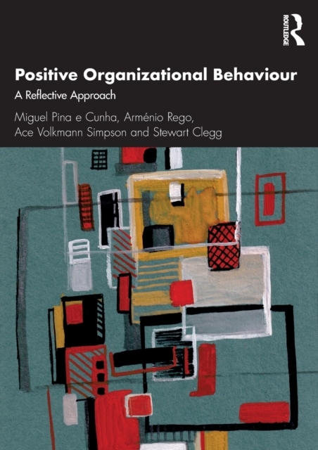 Positive Organizational Behaviour : A Reflective Approach, Paperback / softback Book