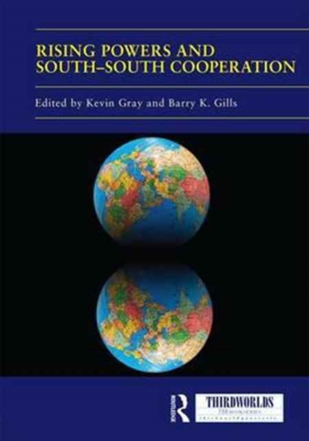 Rising Powers and South-South Cooperation, Hardback Book