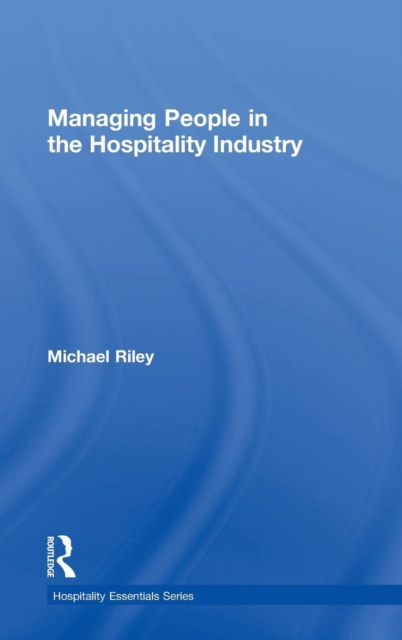 Managing People in the Hospitality Industry, Hardback Book