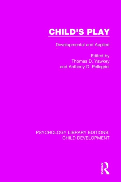 Child's Play : Developmental and Applied, Paperback / softback Book