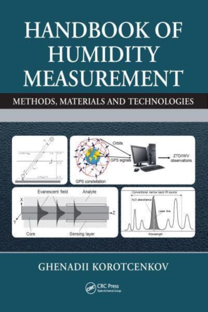 Handbook of Humidity Measurement : Methods, Materials and Technologies, Three-Volume Set, Multiple-component retail product Book