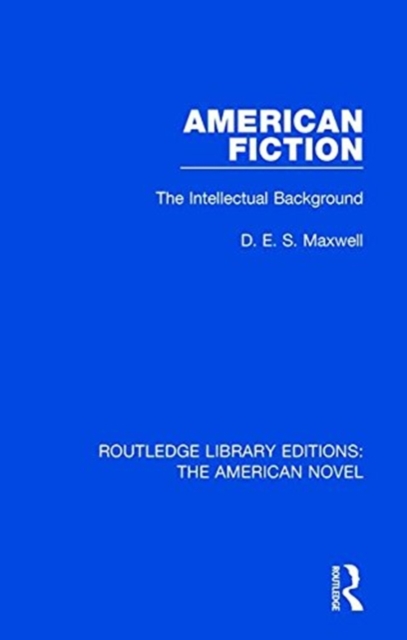 American Fiction : The Intellectual Background, Paperback / softback Book