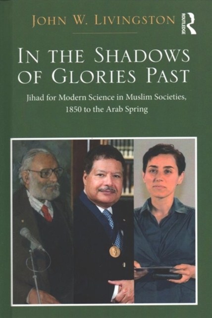 Two Volume Set: In the Shadows of Glories Past and The Rise of Science in Islam and the West, Mixed media product Book