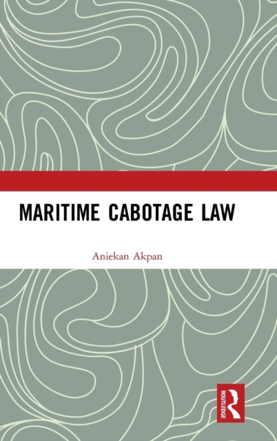 Maritime Cabotage Law, Hardback Book