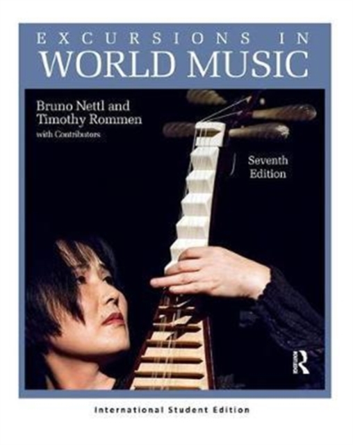 Excursions in World Music, Seventh Edition : International Student Edition, Paperback / softback Book