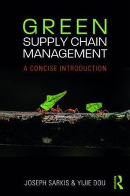 Green Supply Chain Management : A Concise Introduction, Paperback / softback Book