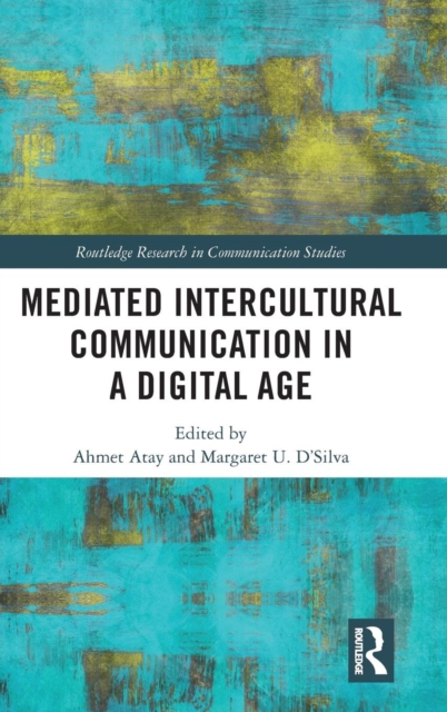 Mediated Intercultural Communication in a Digital Age, Hardback Book