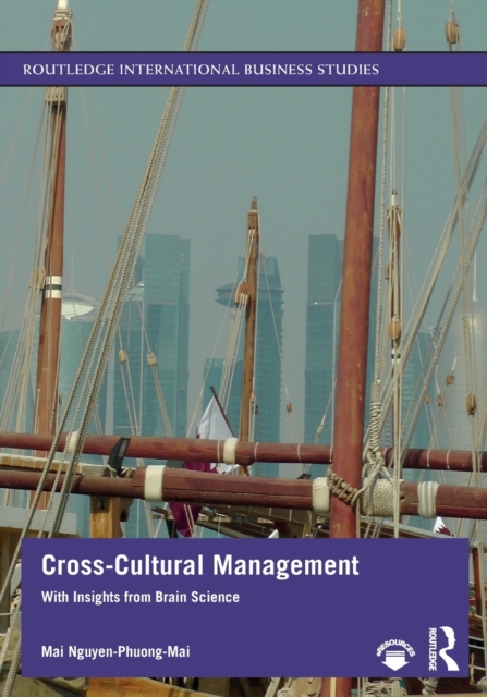 Cross-Cultural Management : With Insights from Brain Science, Paperback / softback Book
