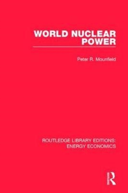 World Nuclear Power, Hardback Book