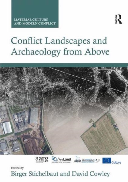 Conflict Landscapes and Archaeology from Above, Paperback / softback Book