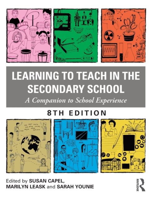 Learning to Teach in the Secondary School : A Companion to School Experience, Paperback / softback Book