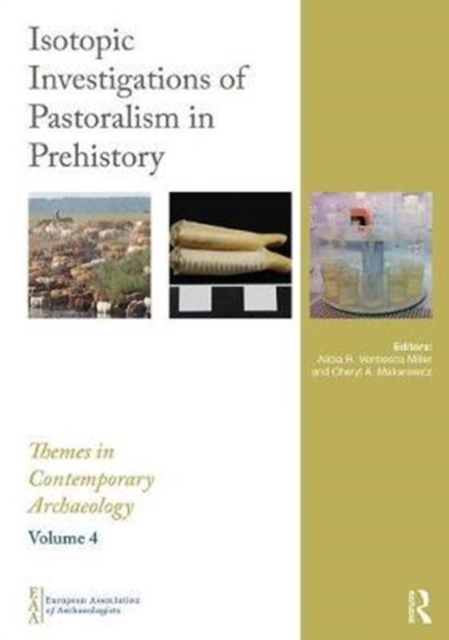 Isotopic Investigations of Pastoralism in Prehistory, Hardback Book