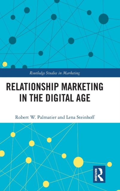 Relationship Marketing in the Digital Age, Hardback Book