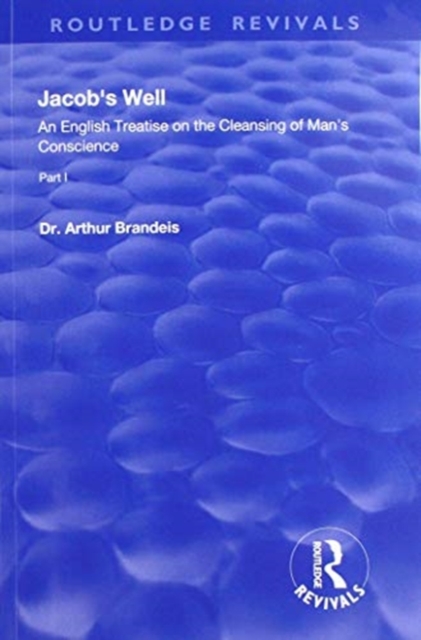 Jacob's Well : An English Treatise on the Cleansing of Man's Conscience, Paperback / softback Book