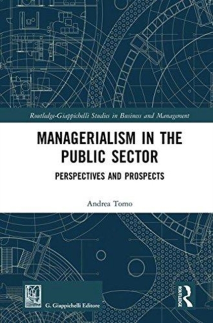 Managerialism in the Public Sector : Perspectives and Prospects, Hardback Book