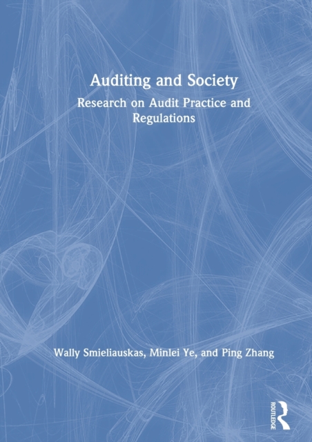Auditing and Society : Research on Audit Practice and Regulations, Hardback Book
