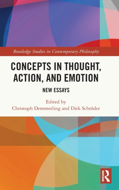 Concepts in Thought, Action, and Emotion : New Essays, Hardback Book