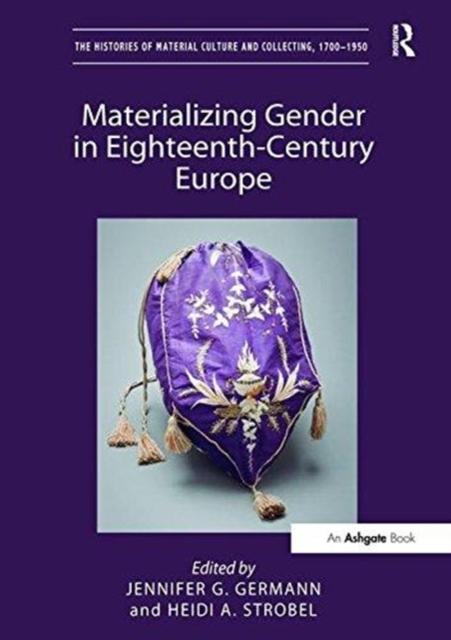 Materializing Gender in Eighteenth-Century Europe, Paperback / softback Book