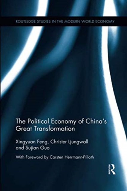 The Political Economy of China's Great Transformation, Paperback / softback Book
