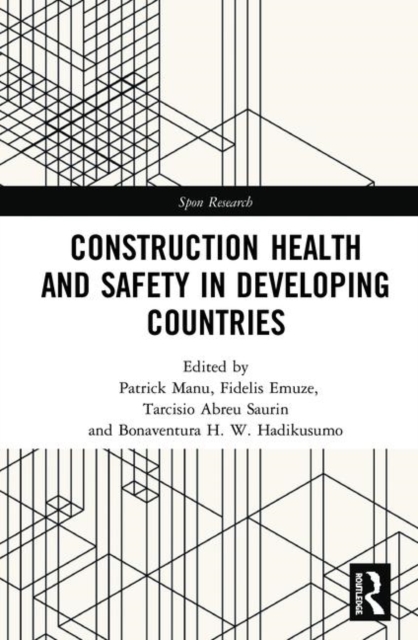 Construction Health and Safety in Developing Countries, Hardback Book