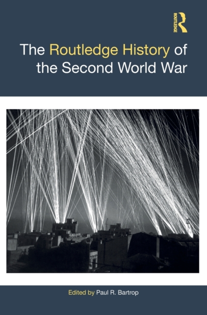The Routledge History of the Second World War, Hardback Book