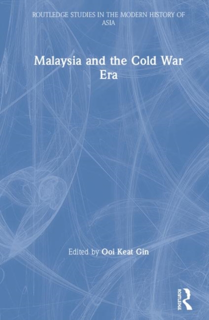 Malaysia and the Cold War Era, Hardback Book