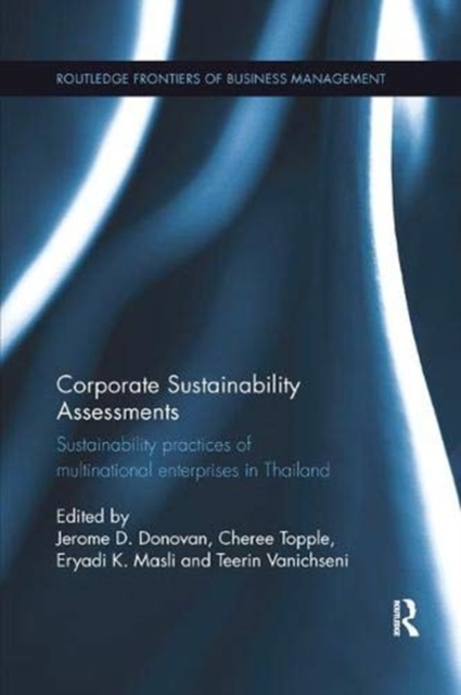 Corporate Sustainability Assessments : Sustainability practices of multinational enterprises in Thailand, Paperback / softback Book